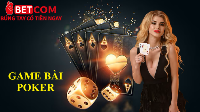 game bài poker